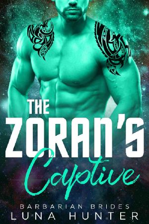 [Barbarian Brides 02] • The Zoran's Captive_Scifi Alien Romance